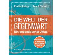 Die Welt der Gegenwart: Ein geopolitischer Atlas
