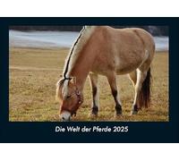 Die Welt der Pferde 2025 Fotokalender DIN A4: Monatskalender mit Bild-Motiven aus Fauna und Flora, Natur, Blumen und Pflanzen