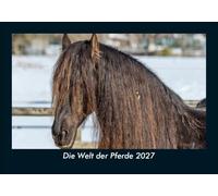 Die Welt der Pferde 2027 Fotokalender DIN A5: Monatskalender mit Bild-Motiven von Haustieren, Bauernhof, wilden Tieren und Raubtieren