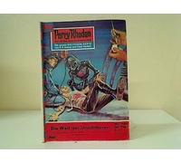 Die Welt der Unsichtbaren Nr. 384 Perry Rhodan der Erbe des Universums