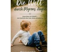 Die Welt durch Myrons Augen