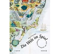 Die Welt im Spiel: Atlas der spielbaren Landkarten