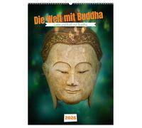 Die Welt mit Buddha (Wandkalender 2026 DIN A2 hoch), CALVENDO Monatskalender: Die Welt wird friedlicher, wenn wir Menschen die Weisheiten von Buddha ... dadurch Ruhe,Gelassenheit und Erkenntnis.
