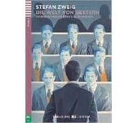 die welt von gestern +cd erwachsene eli leltüren - stage 3