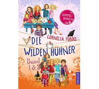 Die Wilden Hühner. Doppelband, Band 1 und 2: Enthält "Die Wilden Hühner" und "Die Wilden Hühner auf Klassenfahrt": 1-2