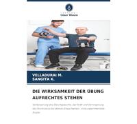 DIE WIRKSAMKEIT DER ÜBUNG AUFRECHTES STEHEN: Verbesserung des Gleichgewichts, der Kraft und Verringerung des Sturzrisikos bei älteren Erwachsenen - eine experimentelle Studie