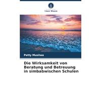 Die Wirksamkeit von Beratung und Betreuung in simbabwischen Schulen