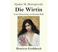 Die Wirtin (Großdruck): In der Übersetzung von Hermann Röhl