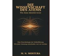 Die Wissenschaft des Atems: Wie Atem Identität formt