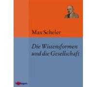 Die Wissensformen Und Die Gesellschaft (ebook)