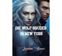 Die Wolf-Brüder in New York