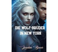 Die Wolf-Brüder in New York