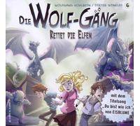 Die Wolf-Gang - Vol.6 Rettet Die Elfen