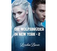 Die Wolfsbrüder In New York - 2
