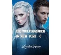 Die Wolfsbrüder In New York - 2