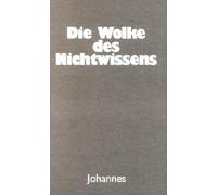 Die Wolke des Nichtwissens: Worin die Seele sich mit Gott vereint: 8