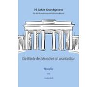 Die Würde Des Menschen Ist Unantastbar (ebook)