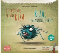 Die wütende Spinne Riza (Deutsch-Rumänisch): Zweisprachiges Kinderbuch mit MP3-Hörbuch zum Herunterladen