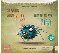 Die wütende Spinne Riza (Deutsch-Ukrainisch): Zweisprachiges Kinderbuch mit MP3-Hörbuch zum Herunterladen