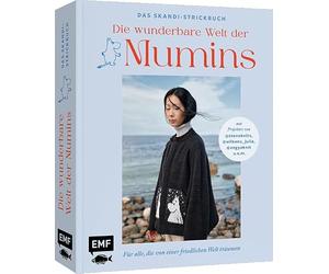 Die wunderbare Welt der Mumins: Das Skandi-Strickbuch: Pullover, Westen, Socken etc. | mit Projekten von @stoneknits, @wilkens_julia, @aegyoknit u.v.m.