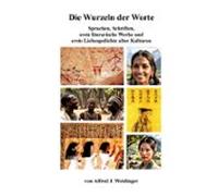Die Wurzeln Der Worte (ebook)