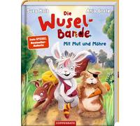 Die Wuselbande: Mit Mut und Möhre