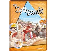 Die ZeitBande. Band 5. Ein gefährliches Rennen