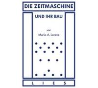 Die Zeitmaschine Und Ihr Bau (ebook)