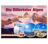 Die Zillertaler Alpen (Tischkalender 2026 DIN A5 quer), CALVENDO Monatskalender: Faszinierende Impressionen zwischen Gletschern, Gipfeln und Almen