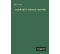 Die Zukunft des deutschen Volkstums