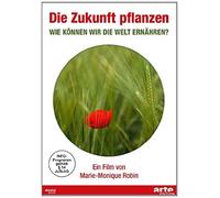 Die Zukunft pflanzen - Wie können wir die Welt ernähren? [Alemania] [DVD]