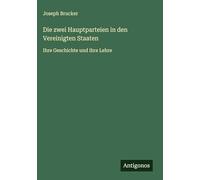 Die zwei Hauptparteien in den Vereinigten Staaten: Ihre Geschichte und ihre Lehre