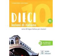 Dieci b1: Libro + audio e video online B1 (ALMA)