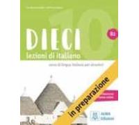 Dieci B2 Alumno+audio E Video Online