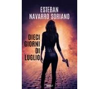 Dieci Giorni Di Luglio (ebook)