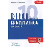 Dieci lezioni di grammatica: Grammatica con esercizi. Libro + video online A1/A2