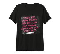 Dieciséis Velas no Vas a Creer Este extraño sueño Camiseta Premium