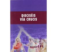 Dieciséis vía crucis: 123 (Dossiers CPL)