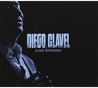 Diego Clavel - A Mis Hermanos