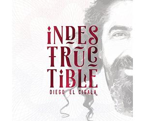 Diego "El Cigala" - Indestructible