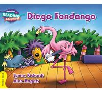 Diego fandango. Pre-A1. YLE livello Starters. Yellow band. Per la Scuola elementare (Cambridge Reading Adventures)
