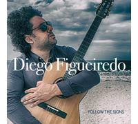 Diego Figueiredo Follow The Signs (CD) (Importación USA)