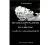 Diego García de Campos y Juan de Soria. Dos estudios sobre la cultura castellana del siglo XIII