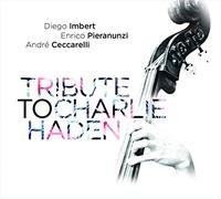 Diego Imbert - Tribute to Charlie Haden (Vinyl) [Vinilo]