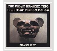Diego Ramirez - El Ultimo Chilam Balam