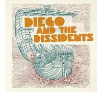 Diego & the Dissidents - Contaminated Waters