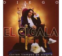 Dieguito "El Cigala" - Corren Tiempos de Alegria