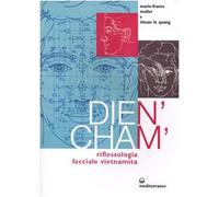 Dien'Cham'. Riflessologia facciale vietnamita