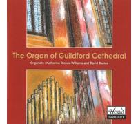 Dienes-Williams, Katherine - The Organ of Guilford Cathedral
