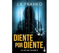 Diente por diente: La Ley del Talión 2 (Crimen y misterio)